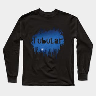 Tubular Funny 80's Design Long Sleeve T-Shirt